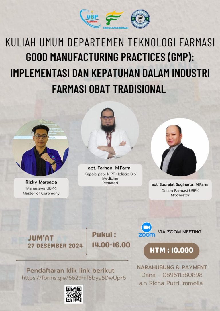KULIAH UMUM DEPARTEMEN TEKNOLOGI FARMASI – Good Manufacturing Practices (GMP): Implementasi dan Kepatuhan dalam Industri Farmasi Obat Tradisional